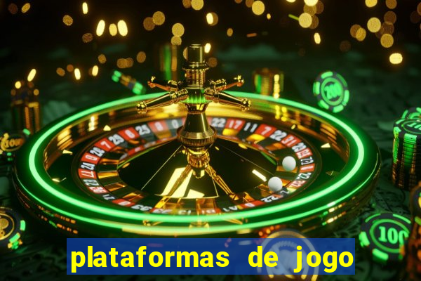 plataformas de jogo do tigrinho