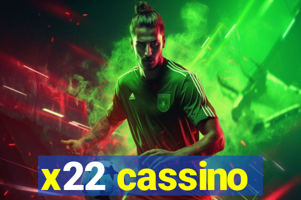 x22 cassino