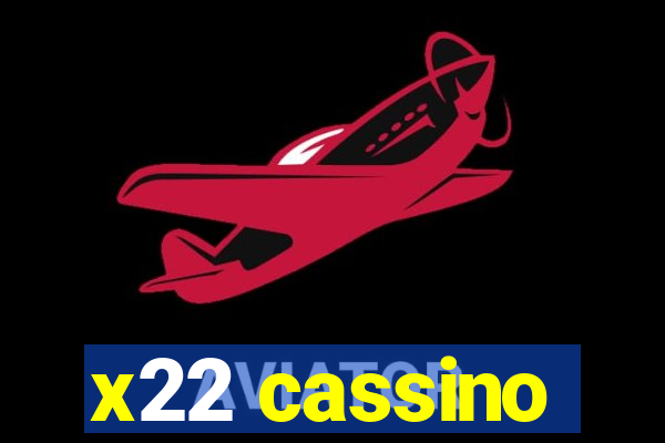 x22 cassino