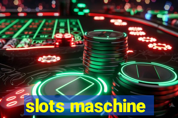 slots maschine