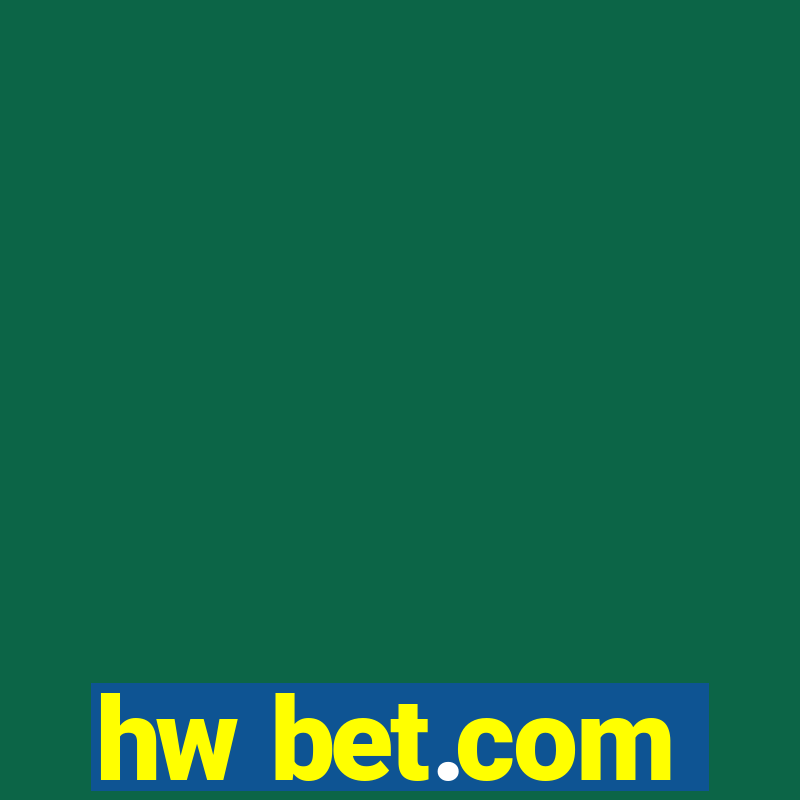 hw bet.com