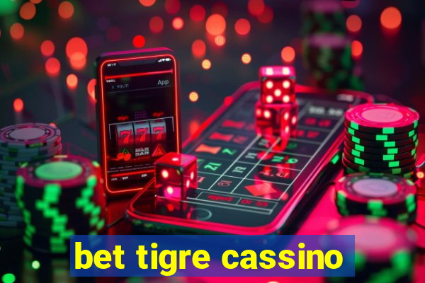 bet tigre cassino