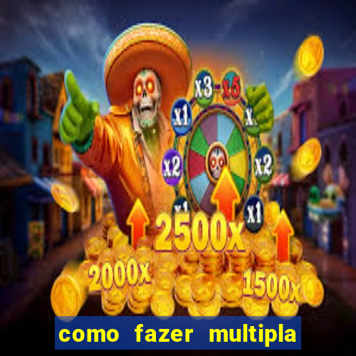 como fazer multipla na bet 365