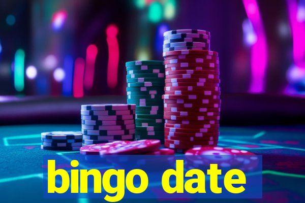 bingo date