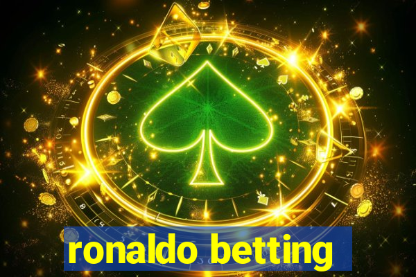 ronaldo betting