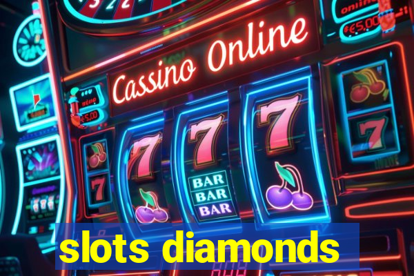 slots diamonds