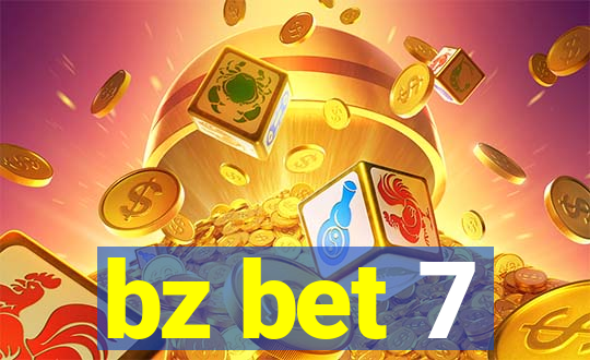 bz bet 7