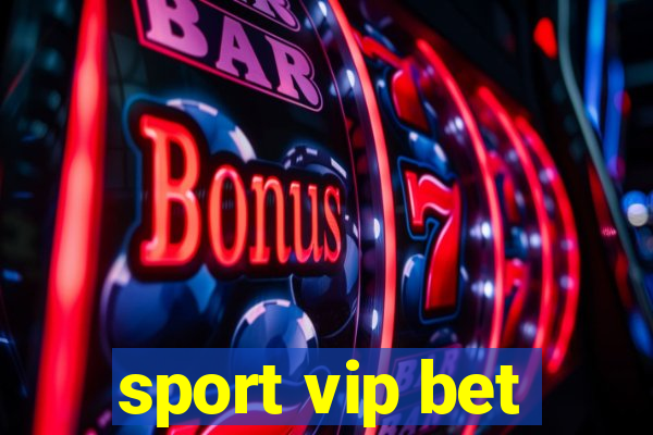 sport vip bet