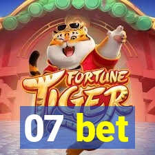 07 bet