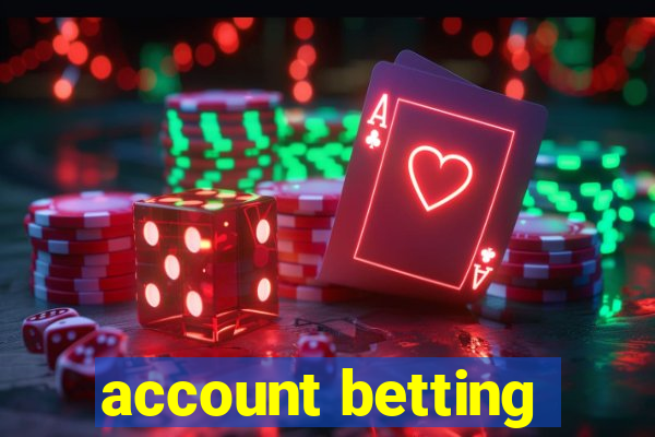 account betting