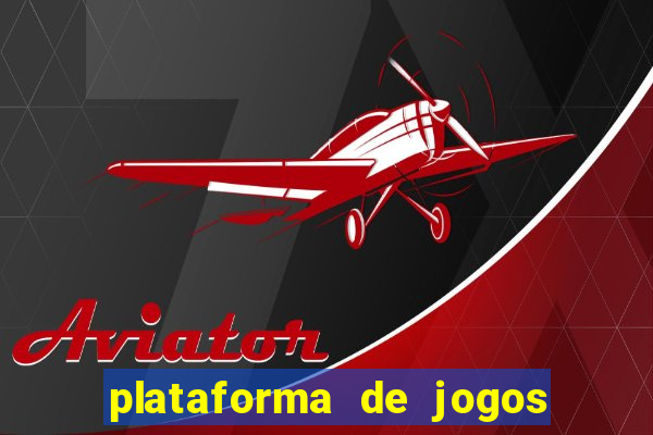 plataforma de jogos de aposta chinesa