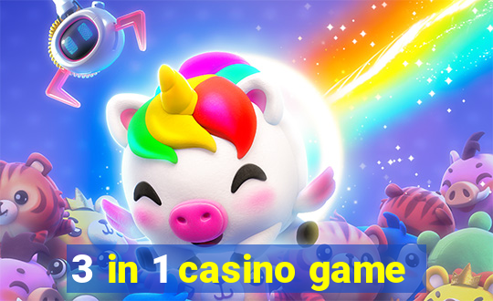 3 in 1 casino game