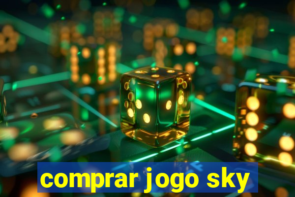 comprar jogo sky