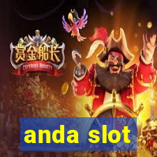 anda slot