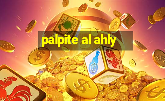 palpite al ahly