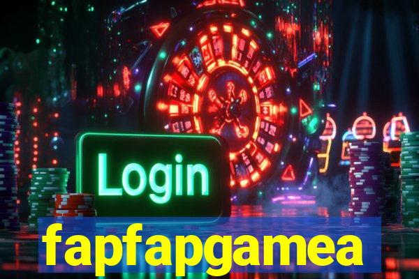 fapfapgamea