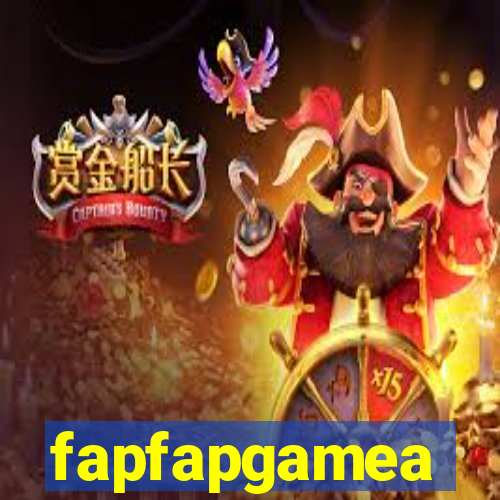 fapfapgamea