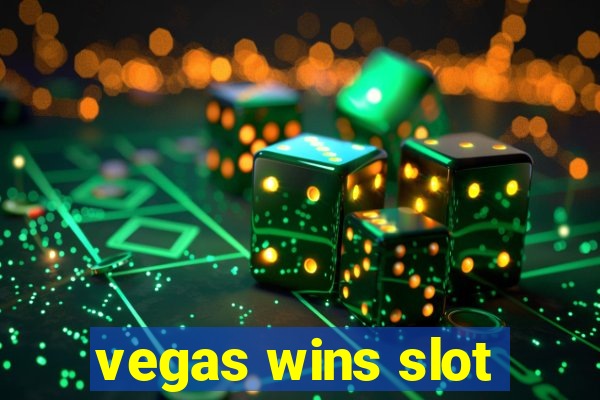 vegas wins slot