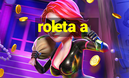 roleta a