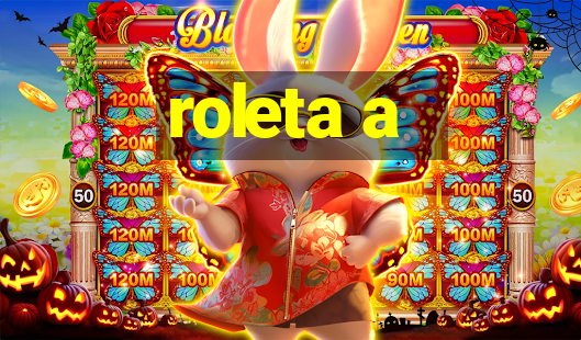 roleta a