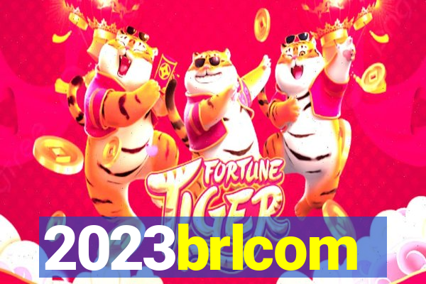 2023brlcom