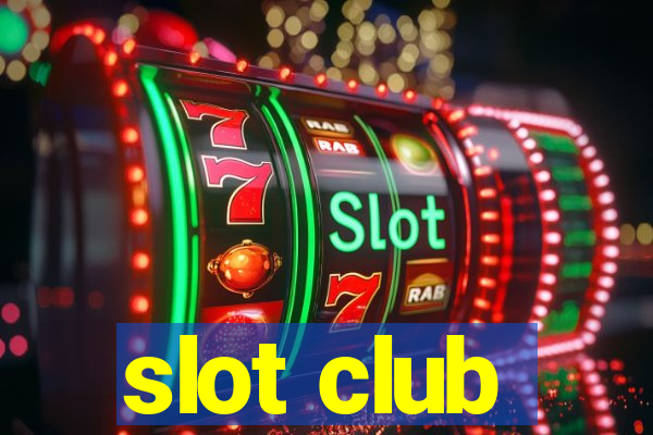 slot club