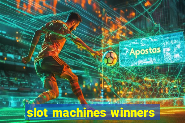 slot machines winners