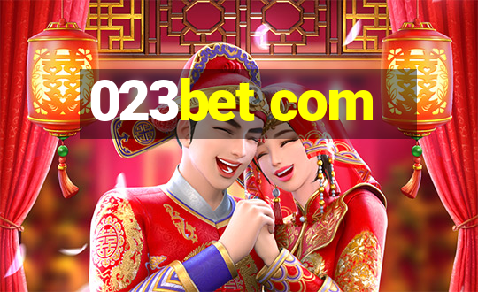 023bet com