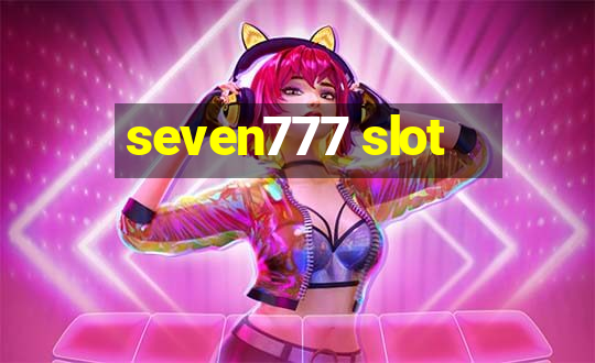 seven777 slot