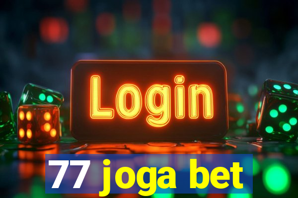 77 joga bet