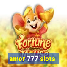 amor 777 slots