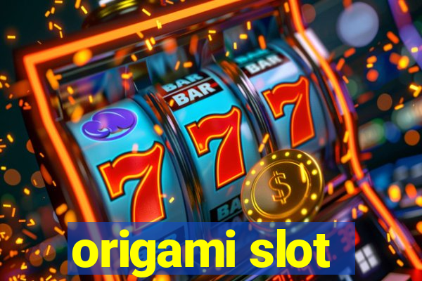 origami slot