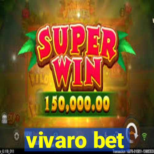 vivaro bet