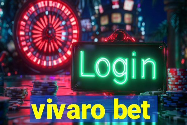 vivaro bet