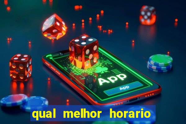 qual melhor horario para jogar na roleta