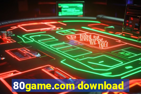 80game.com download