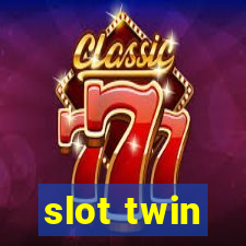 slot twin