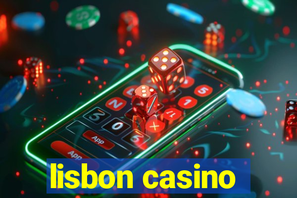 lisbon casino