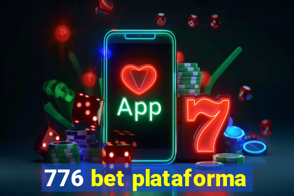 776 bet plataforma