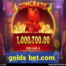 golds bet.com