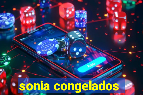 sonia congelados