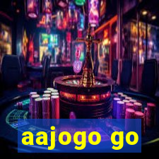 aajogo go