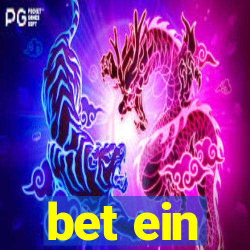 bet ein