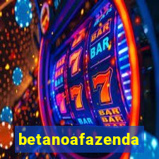 betanoafazenda