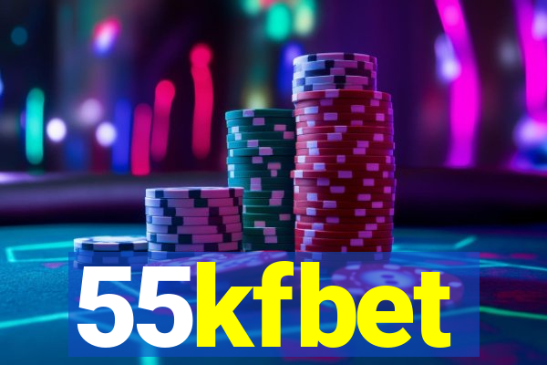 55kfbet