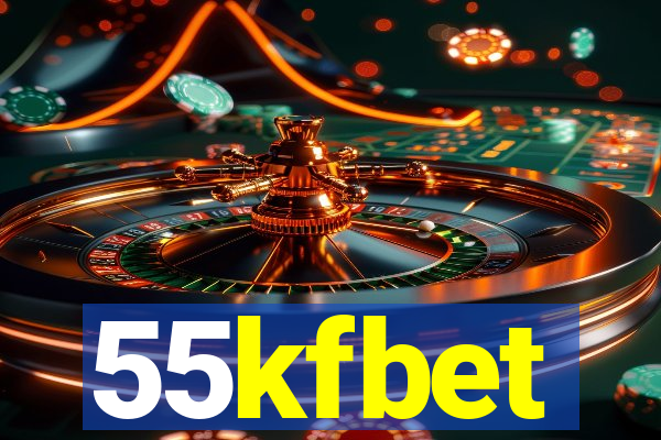 55kfbet