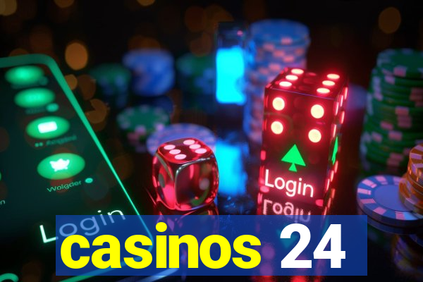 casinos 24