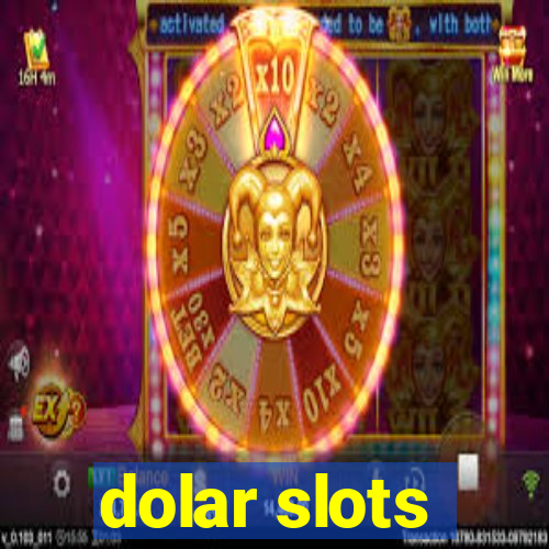 dolar slots