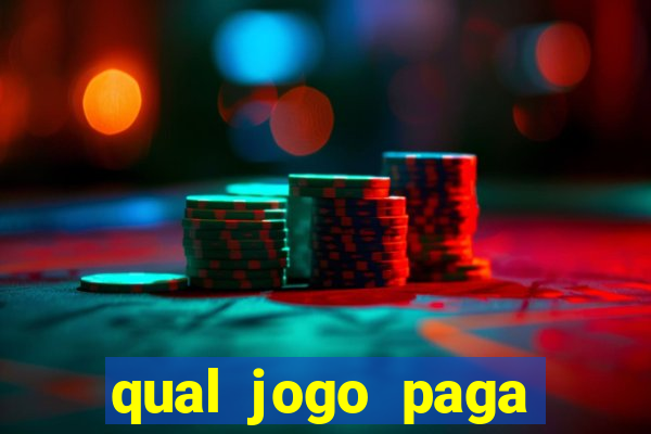 qual jogo paga para jogar