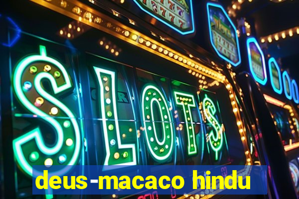 deus-macaco hindu